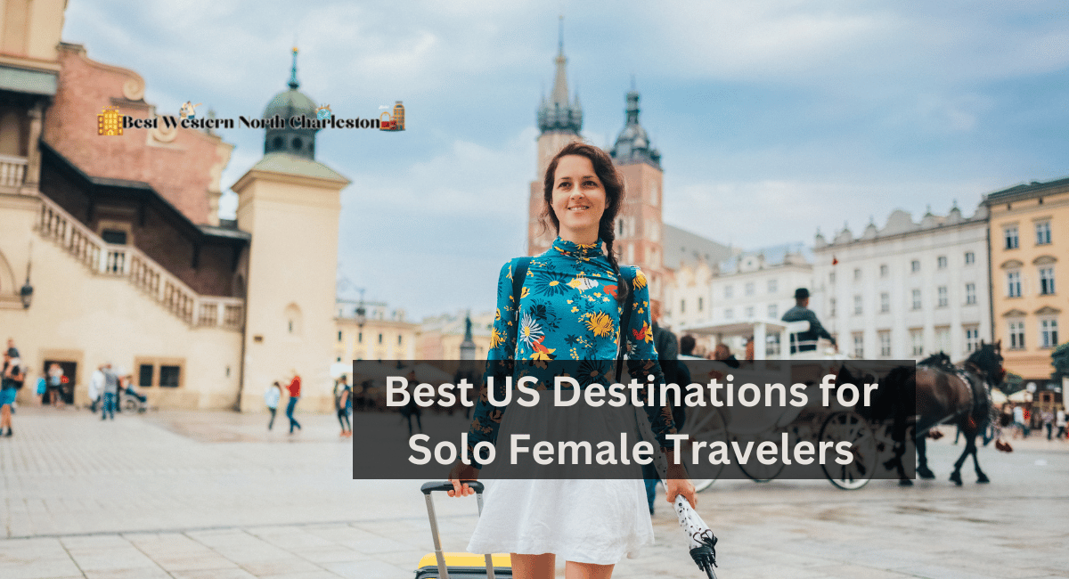 Best US Destinations for Solo Female Travelers