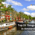 Top 15 Things to Do in Amsterdam